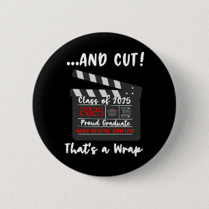 Cl Of 2025 Graduation Funny Graduate Quote High Sc 6 Cm Round Badge