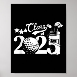 Cl Of 2025 Graduation Senior 2025 Golfer Golf Play Poster