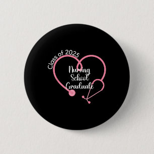 Cl Of 2025 Nursing School Graduate Nurse Graduatio 6 Cm Round Badge