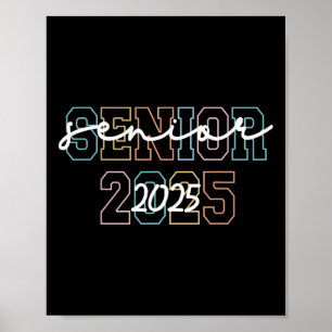 Cl Of 2025 Senior 2025 Graduation 25 Back To Schoo Poster