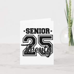 Cl Of 2025 Senior 2025 Graduation Or First Day Of  Card