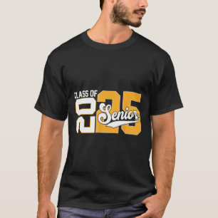 Cl Of 2025 Senior Graduation 2025 Back To School T T-Shirt