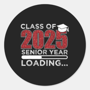 Cl Of 2025 Senior Year Loading Funny Senior 2025 Classic Round Sticker