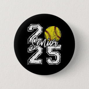 Cl Of 2025 Softll Senior 2025 Ck To School Funny 6 Cm Round Badge