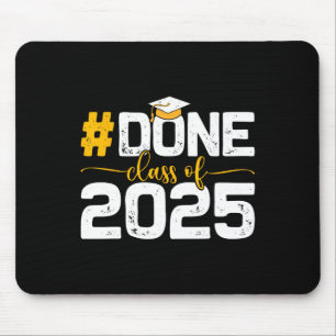 Cl Of 2025 Tee Done Graduation For Him Her Women M Mouse Mat