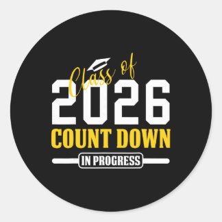 Cl Of 2026 Countdown In Progress Funny Seniors Gra Classic Round Sticker