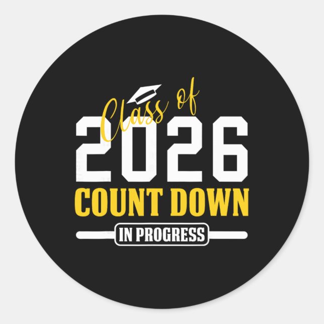 Cl Of 2026 Countdown In Progress Funny Seniors Gra Classic Round Sticker (Front)