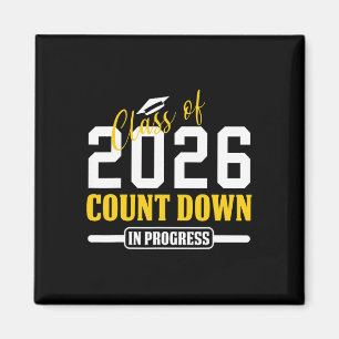 Cl Of 2026 Countdown In Progress Funny Seniors Gra Magnet