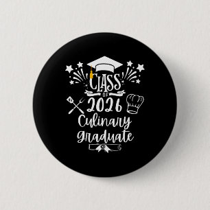 Cl Of 2026 Culinary Graduate Food Cuisine Chef Gra 6 Cm Round Badge
