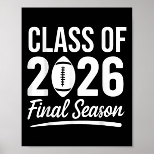 Cl Of 2026 Final Season Senior 2026 Football Gradu Poster
