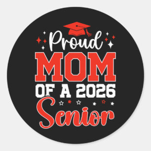 Cl Of 2026 Proud Mum Of A Cl Of 2026 Senior Mum 20 Classic Round Sticker