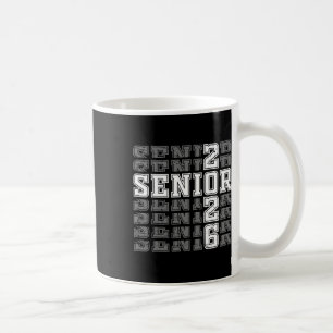 Cl Of 2026 Senior 2026 Back To School 2026 Graduat Coffee Mug