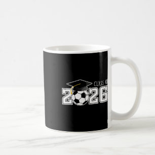 Cl Of 2026 Senior 2026 Soccer High School Graduati Coffee Mug
