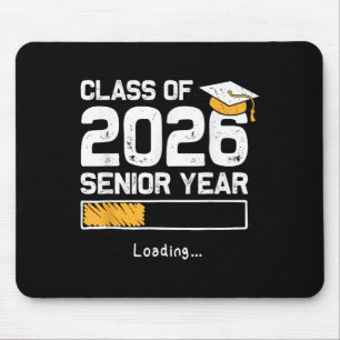 Cl Of 2026 Senior Year Loading Funny Senior 2026 Mouse Mat