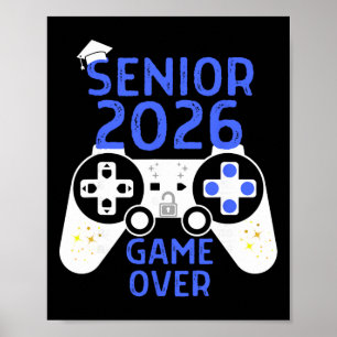 Cl Of 2026 Shirt Senior Video Game Over School Gam Poster