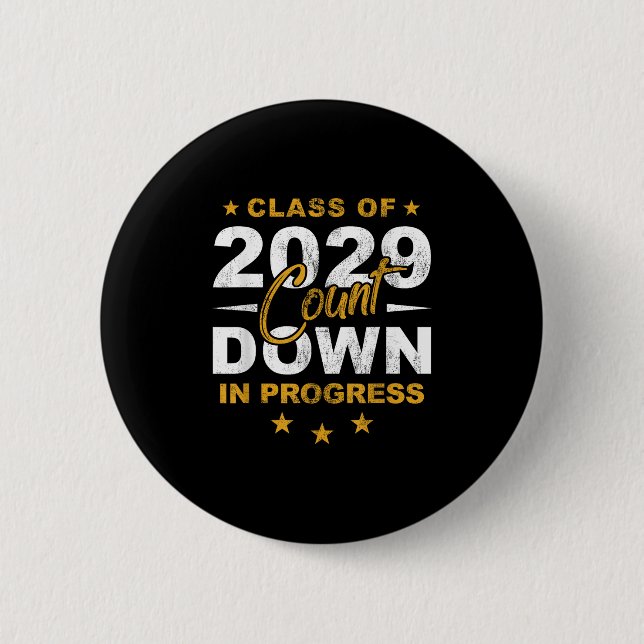 Cl Of 2029 Count Down Graduating Fun First Day 8th 6 Cm Round Badge (Front)