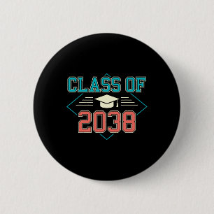 Cl Of 2038 First Day Of School Pre K Grow To Gradu 6 Cm Round Badge