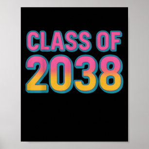 Cl Of 2038 Grow With Me Funny Kindergarten To Grad Poster