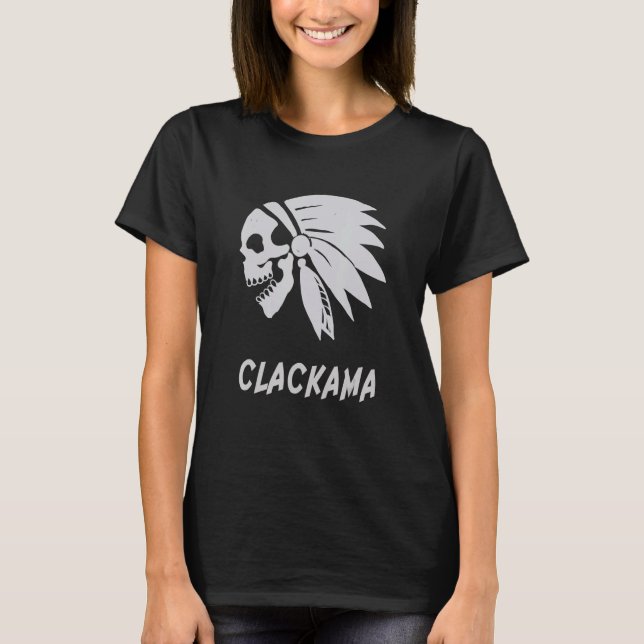 Clackama Native American Indian Born Freedom Evil  T-Shirt (Front)