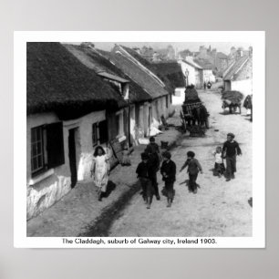 Claddagh village - Galway Ireland 1903 Poster