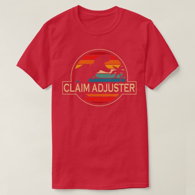 Claim Adjuster Dinosaur T-Shirt (Design Front)