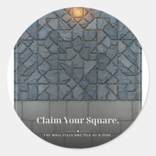 "Claim Your Square" Mosaic Wall Tee Classic Round Sticker