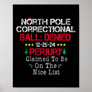 Claimed To Be On The Nice List North Pole Correcti Poster