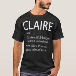 Claire Name Gift 141 T-Shirt