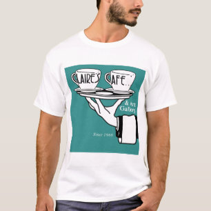 Claires Cafe and Art Gallery T-Shirt