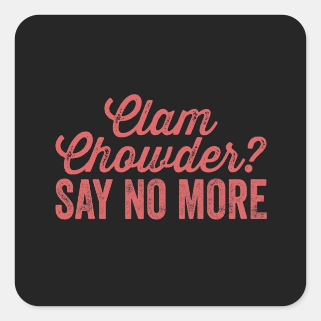 Clam chowder square sticker (Front)