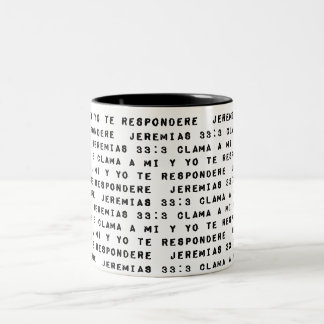 Clama a Mi y Yo te Respondere Two-Tone Coffee Mug
