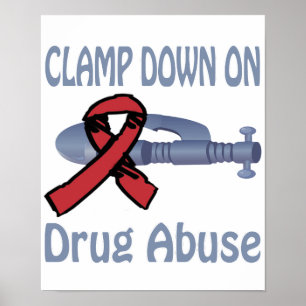 Clamp Down On Drug-Abuse Poster