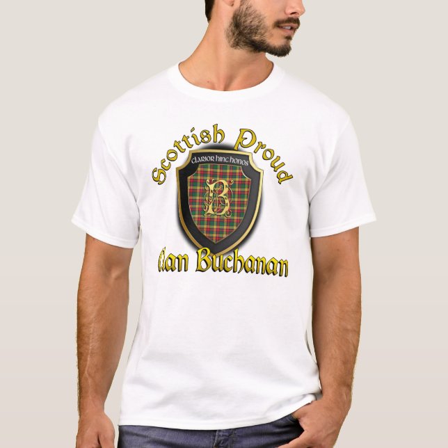 Clan Buchanan Scottish Proud Shirts (Front)
