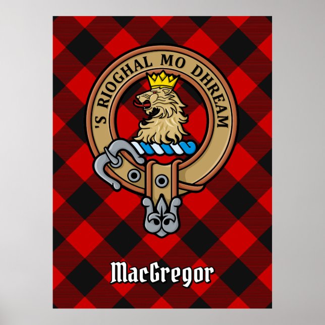 Clan Gregor Crest over Rob Roy Tartan Poster (Front)