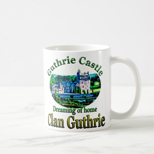 Clan Guthrie Dreaming of Home Guthrie Castle Coffee Mug (Right)