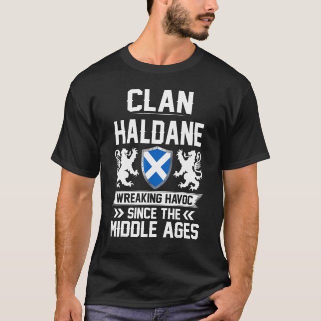 Clan Haldane Scottish Family Clan Scotland Wreakin T-Shirt (Front)