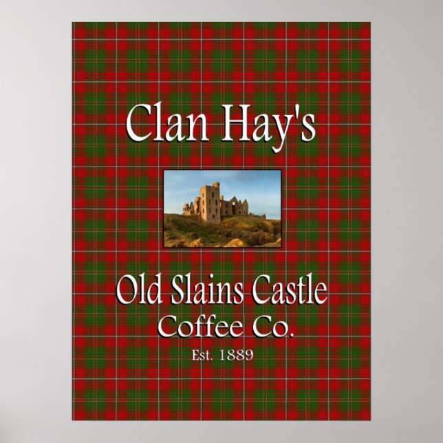 Clan Hay's Old Slains Castle Coffee Co. Poster (Front)