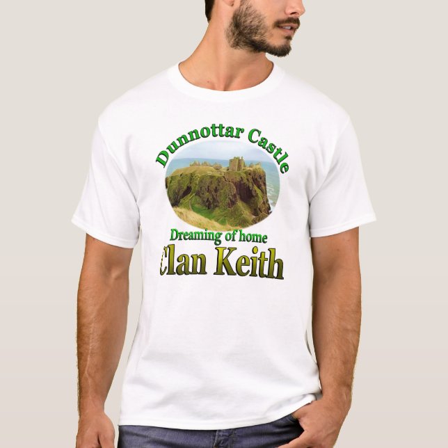 Clan Keith Dreaming of Home Dunnottar Castle T-Shirt (Front)