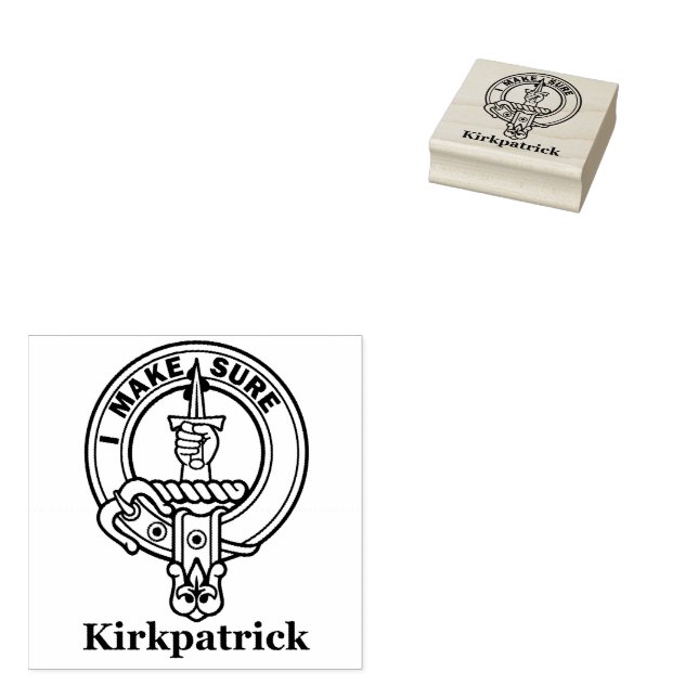 Clan Kirkpatrick "I MAKE SURE" Crest Rubber Stamp (Stamped)