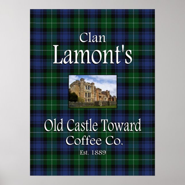 Clan Lamont's Old Castle Towards Coffee Co. Poster (Front)