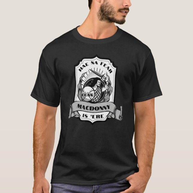 Clan MacDonny Swordsman Scottish Badge Highland Ga T-Shirt (Front)