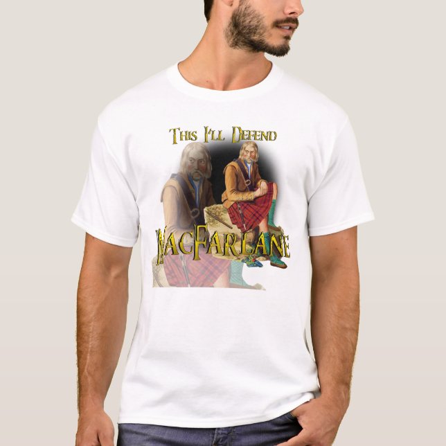 Clan MacFarlane This I'll Defend Shirts (Front)