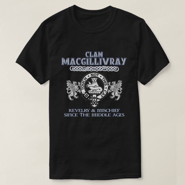 Clan Macgillivray crest Scottish clans Scottish su T-Shirt (Design Front)