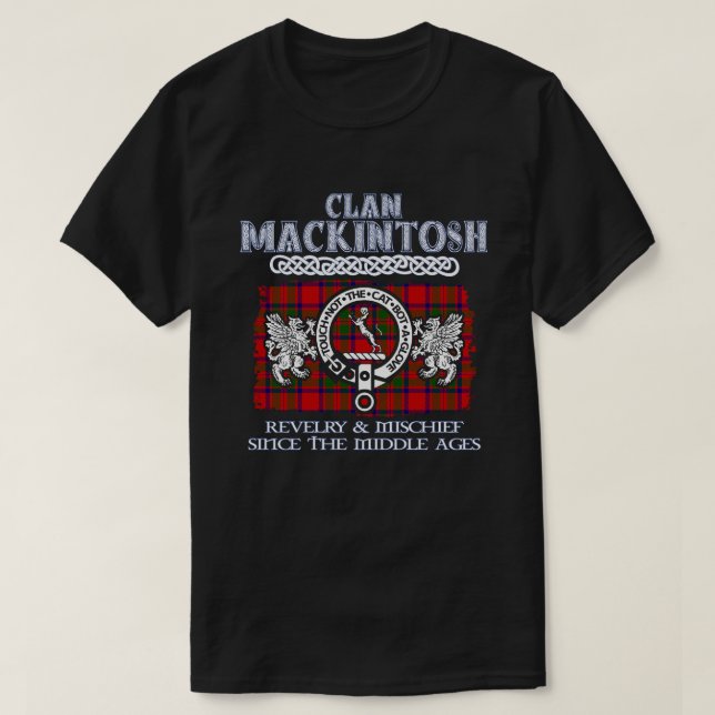 Clan Mackintosh crest Scottish clans Scottish surn T-Shirt (Design Front)