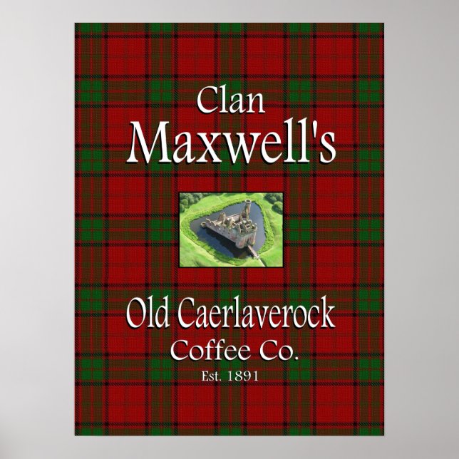 Clan Maxwell's Old Caerlaverock Coffee Co. Poster (Front)
