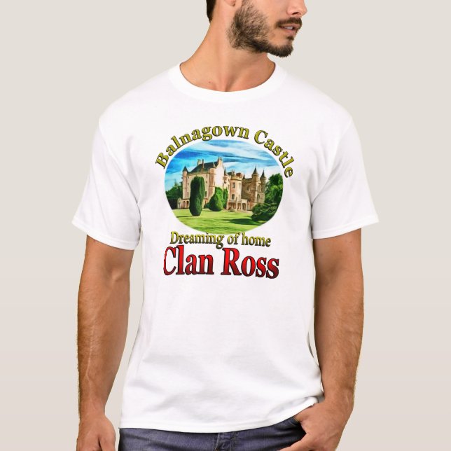 Clan Ross Dreaming of Balnagown Castle T-Shirt (Front)