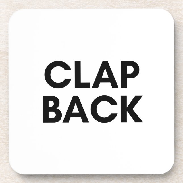 clap back coaster (Front)