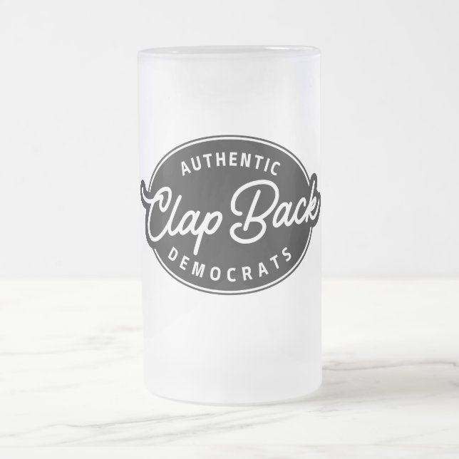 Clapback Democrats Frosted Glass Beer Mug (Center)