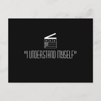 Clapboard postcard "I understand myself"