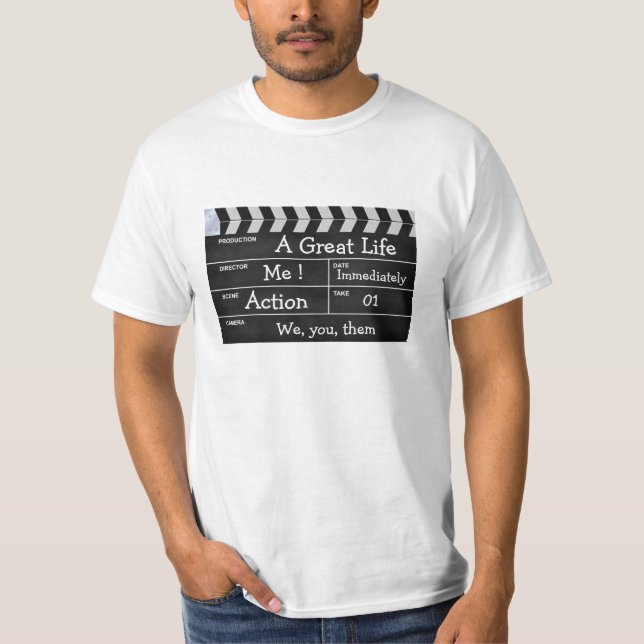 clapperboard cinema "A Great Life" T-Shirt (Front)